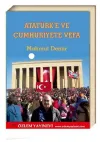 Atatürk’e ve Cumhuriyete Vefa