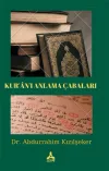 Kur’an’ı Anlama Çabaları
