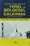 Küreselleşme - Yerelleşme Dikotomisinde Yerel ve Bölgesel Kalkınma