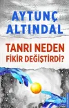 Tanrı Neden Fikir Değiştirdi?