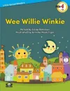 Wee Willie Winkie-Level 4-Little Sprout Readers