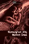 Simurg’un Ahı