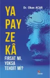 Yapay Zeka Fırsat Mı, Yoksa Tehdit Mi?