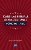 Karşılaştırmalı Siyasal Sistemler : Türkiye - ABD