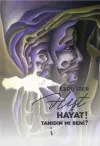 Hişt Hayat! Tanıdın mı Beni?