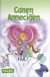 Canım Anneciğim