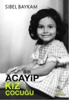 Bir Acayip Kız Çocuğu