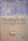 Türkiye’de Siyasi Parti Kapatma