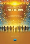 Navigating The Future - Higher Education and Careers in The Age of AI