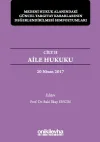 Aile Hukuku - Medeni Hukuk Alanındaki Güncel Yargıtay Kararlarının Değerlendirilmesi Sempozyumları Cilt 2