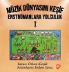 Müzik Dünyasını Keşif - Enstrümanlara Yolculuk 1