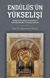 Endülüs'ün Yükselişi - Endülüs'te 3. Abdurrahman Dönemi ve Yükseliş Sebepleri