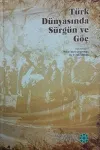 Türk Dünyasında Sürgün ve Göç (Ciltli)