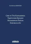 CMR ve TTK Kapsamında Taşıyıcının Eşyanın Hasarından Doğan Sorumluluğu (Ciltli)