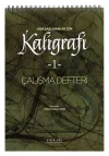 Yeni Başlayanlar İçin Kaligrafi 1