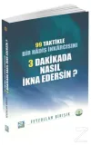 99 Taktikle Bir Hadis İnkarcısını 3 Dakikada Nasıl İkna Edersin?