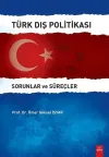 Türk Dış Politikası-Sorunlar ve Süreçler