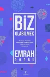 Biz Olabilmek