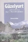 Güzelyurt İlçesi'nin (Aksaray) Beşeri ve Ekonomik Coğrafyası
