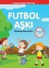 Futbol Aşkı: Çalışmak Başarmaktır - 3.Sınıf Okuma Kitapları