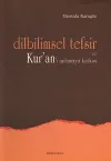Dilbilimsel Tefsir ve Kur’an’ı Anlamaya Katkısı