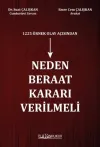 1225 Örnek Olay Açısından Neden Beraat Kararı Verilmeli