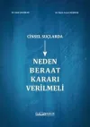 Cinsel Suçlarda Neden Beraat Kararı Verilmeli