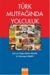 Türk Mutfağında Yolculuk