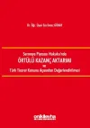 Sermaye Piyasası Hukuku'nda Örtülü Kazanç Aktarımı ve Türk Ticaret Kanunu Açısından Değerlendirilmes (Ciltli)