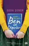 İnsanlar İkiye Ayrılır: Ben ve Diğerleri (Ciltli)