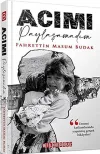 Acımı Paylaşamadım