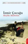 İzmir Çocuğu-Unutturmadıklarımız Serisi