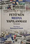 FETÖ'nün Medya Yapılanması (Ciltli)