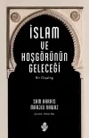İslam ve Hoşgörünün Geleceği