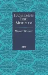 Hadis İlminin Temel Meseleleri (Karton Kapak)