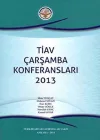 TİAV Çarşamba Konferansları 2013 (Ciltli)