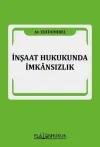 İnşaat Hukukunda İmkansızlık