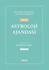 2024 Astroloji Ajandası - Sabit Yıldızlar Olumlamalar ve Tüm Gökyüzü Geçişleri İle