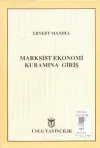 Marksist Ekonomi Kuramına Giriş