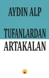 Tufanlardan Artakalan
