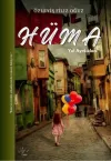 Hüma - Yol Ayrılıkları