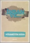 İnsan ve...