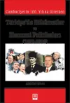 Cumhuriyetin 100. Yılına Girerken Türkiye'de Hükümetler ve Ekonomi Politikaları (1923-2019)
