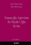 Yamanoğlu Aşireti’nin En Büyük Oğlu Kerim