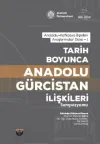 Tarih Boyunca Anadolu Gürcistan İlişkileri Sempozyumu