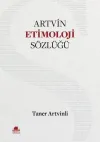 Artvin Etimoloji Sözlüğü