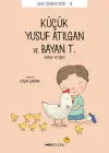 Küçük Yusuf Atılgan ve Bayan T.