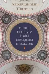 Osmanlı Tarihiyle İlgili Tartışmalı Meseleler