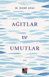 Ağıtlar ve Umutlar