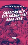 Şukalskinin Sağ Gözündeki Kara Leke